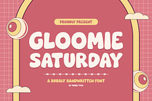Gloomie Saturday - Bubbly Font