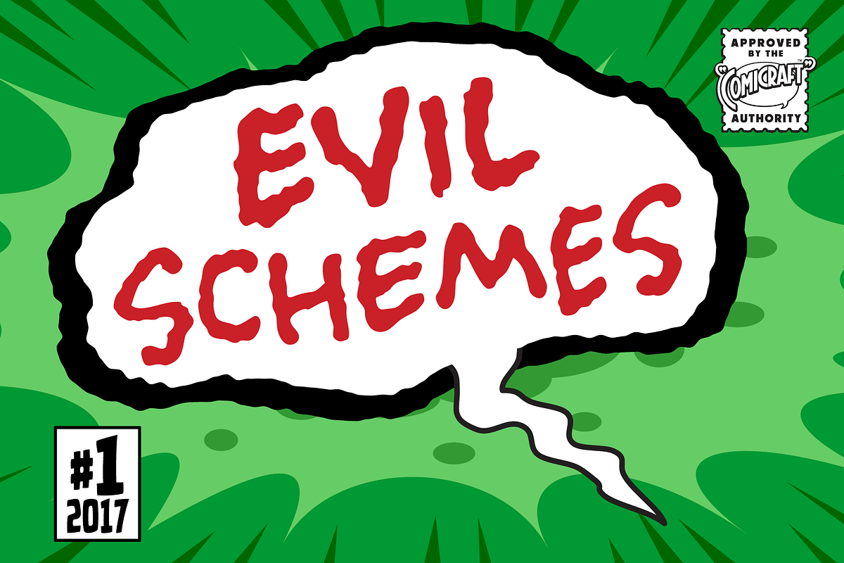 Evil Schemes