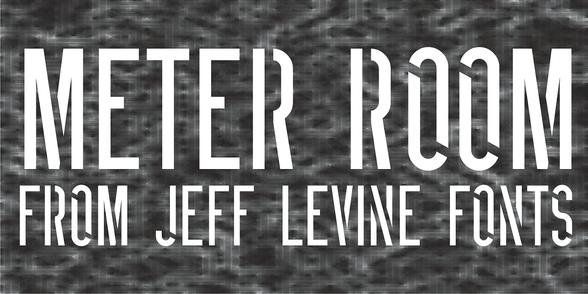 Meter Room JNL, a Sans Serif Font by Jeff Levine Fonts