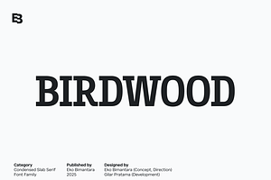 Birdwood; Condensed Slab Serif