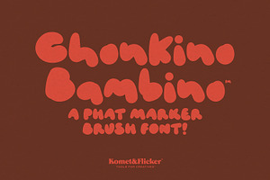 Chonkino Bambino - A Phat Brush Font