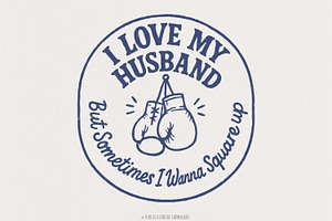 I Love My Husband But Sometimes I, an Illustration by SharpMarketplace