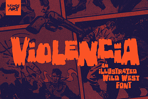 Violencia - A Wild West Font, a Font by Wingsart Studio