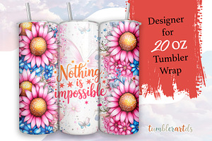 Nothing Is Impossible Tumbler