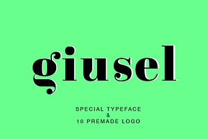 GIUSEL FASHIONABLE FONT & 10 LOGO, a Branding & Logo Template by IsikChic