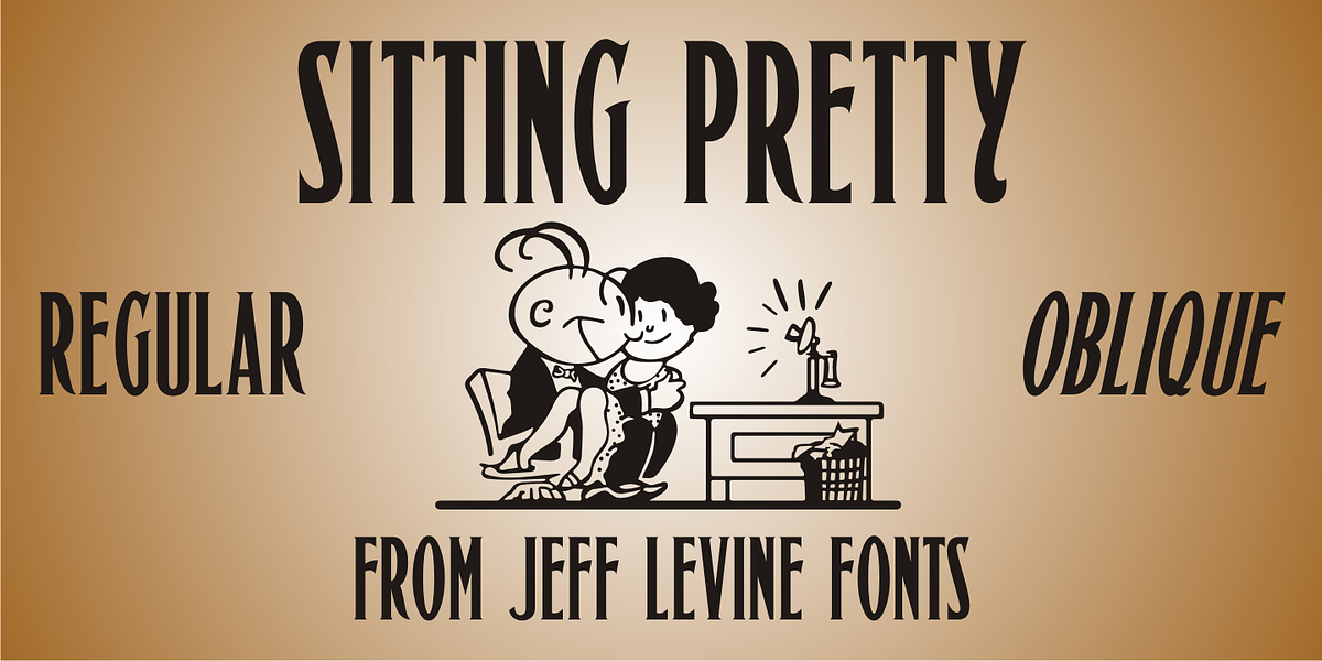 Sitting Pretty JNL, a Font by Jeff Levine Fonts