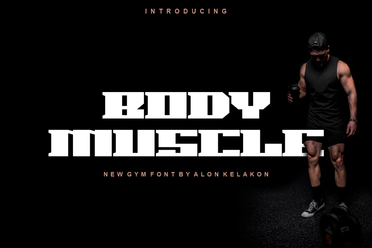 Body Muscle, a Serif Font by alon kelakon (Photo 1 of 5)