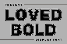 Loved Bold