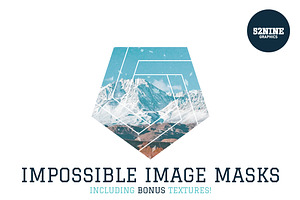 Impossible Image Masks + Bonus!