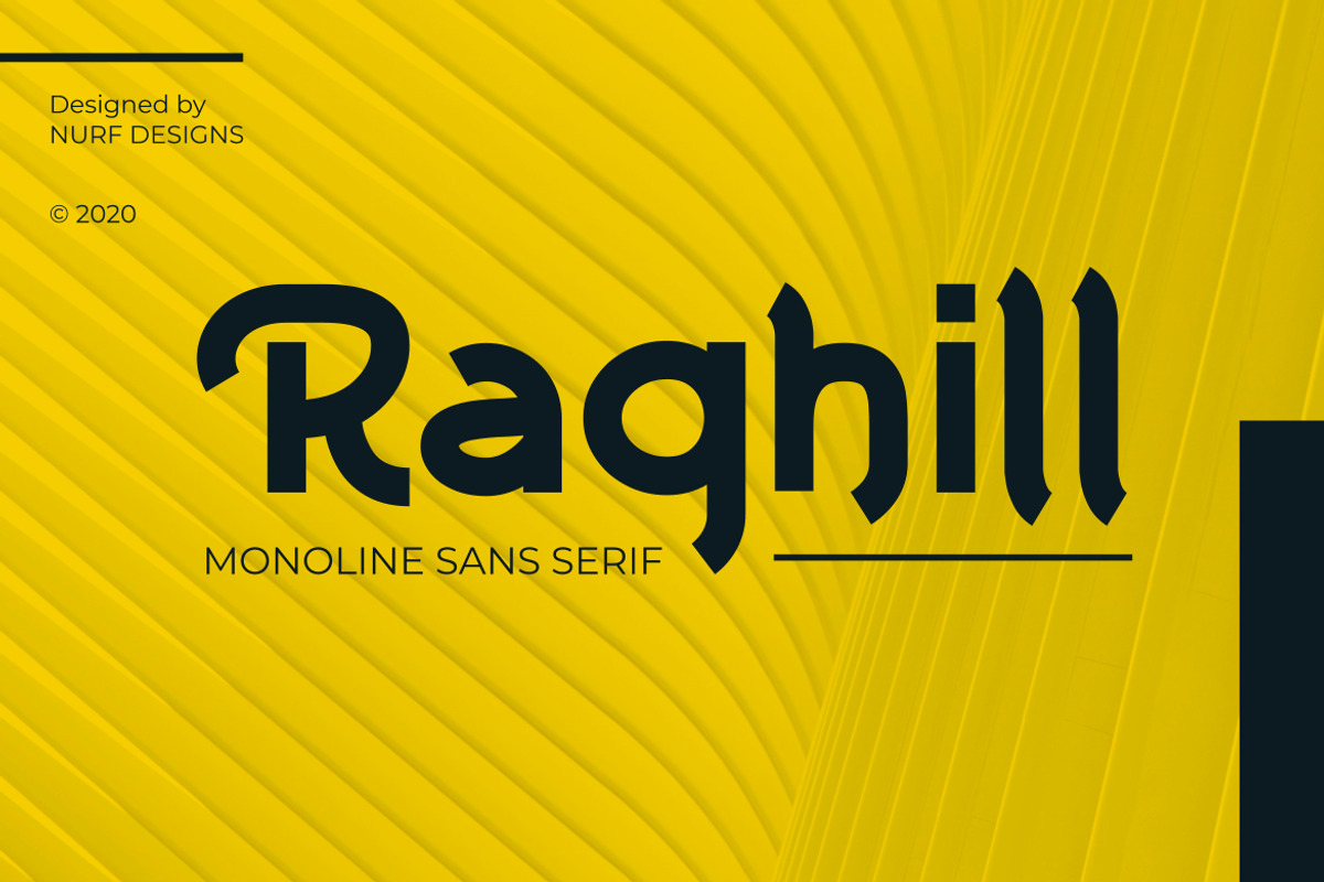 Raghill – Monoline Sans Serif, a Sans Serif Font by NURF Designs (Photo 1 of 10)