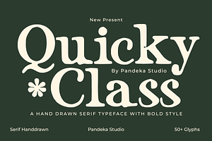 Quicky Class - Handdrawn Serif, a Serif Font by Pandeka Studio