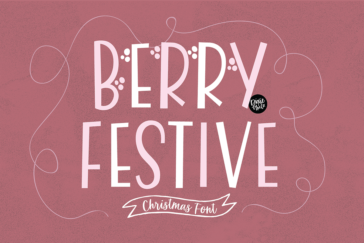 BERRY FESTIVE Farmhouse Christmas, a Sans Serif Font by Blush Font Co. (Photo 1 of 6)