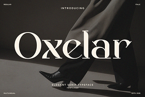 Oxelar - Luxury Editorial Serif Font