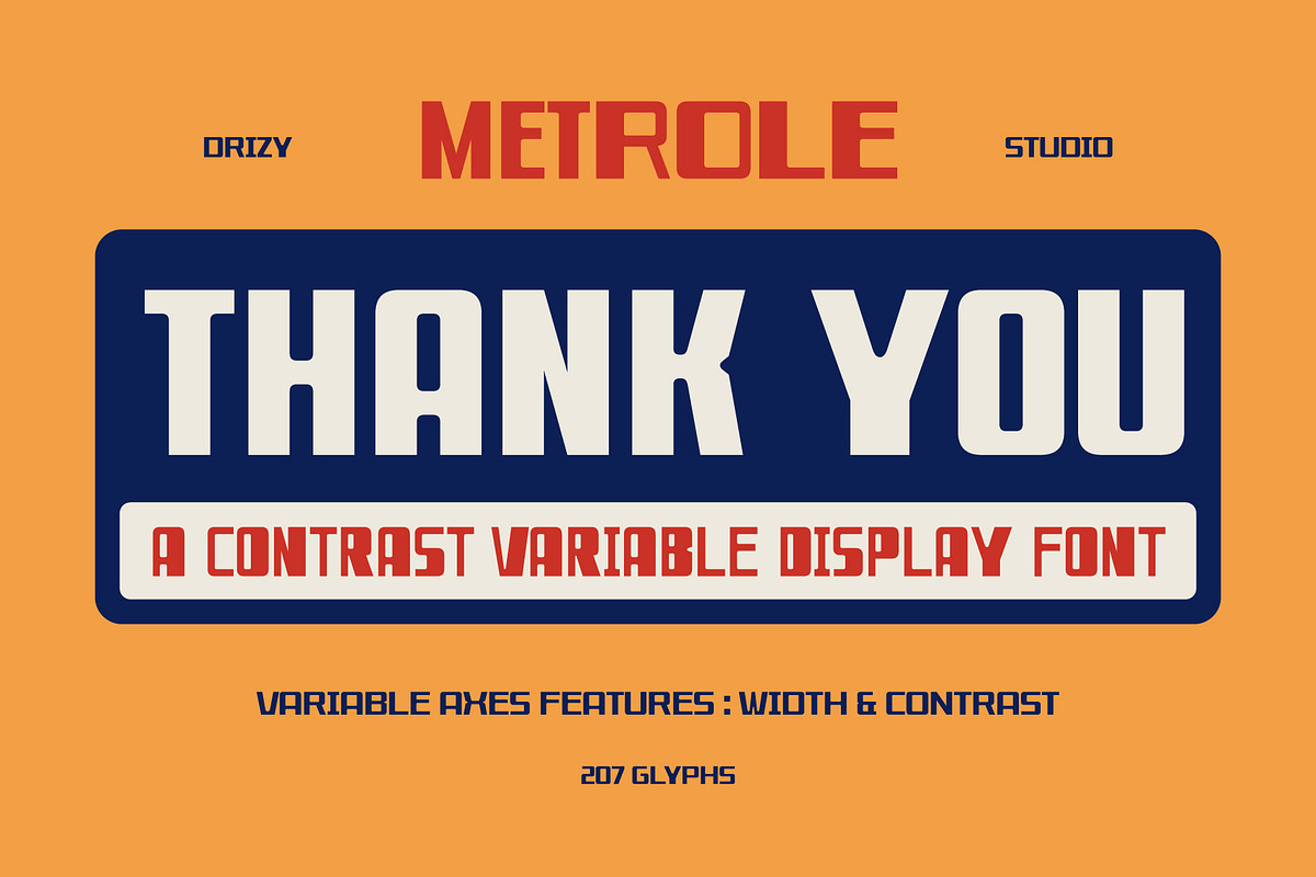 Metrole – Contrast Variable Display, a Sans Serif Font by Drizy (Photo 10 of 10)