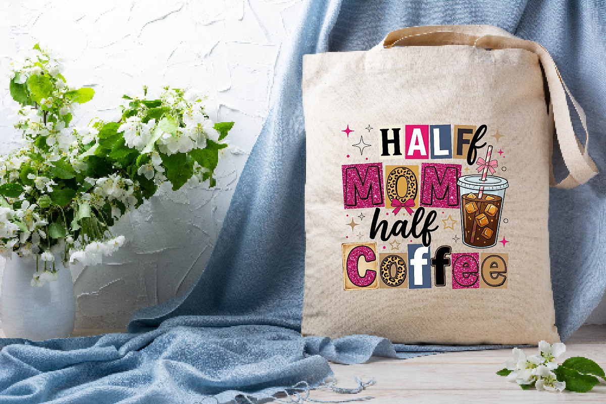 Mother's Day Half Mom Half Coffee, a Work Illustration by DreamPrint404 (Photo 7 of 7)