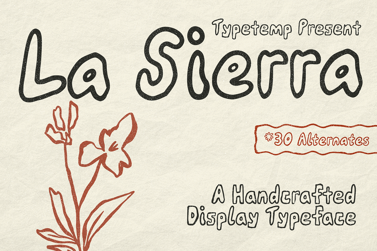 La Sierra Handcrafted Display, a Handwritten Font by Typetemp Studio (Photo 1 of 12)