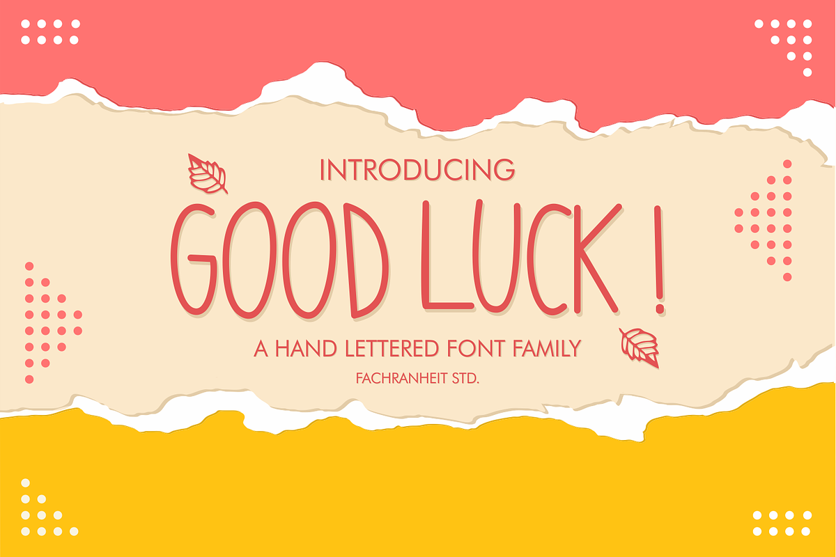 Good Luck!, a Serif Font by Fachranheit Studio (Photo 1 of 8)