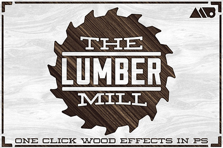 The Lumber Mill - Photoshop Wood Kit