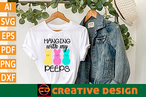 Hanging With My Peeps T-shirt Design