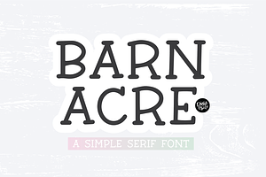 BARN ACRE Farmhouse Serif Font