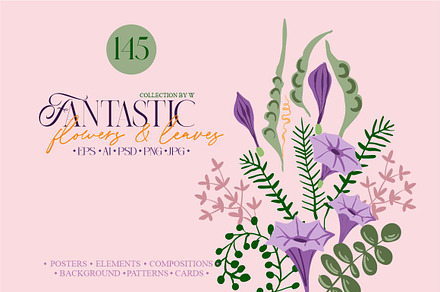 Fantastic flowers and leaves