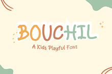 Bouchil - Kids Playful Font