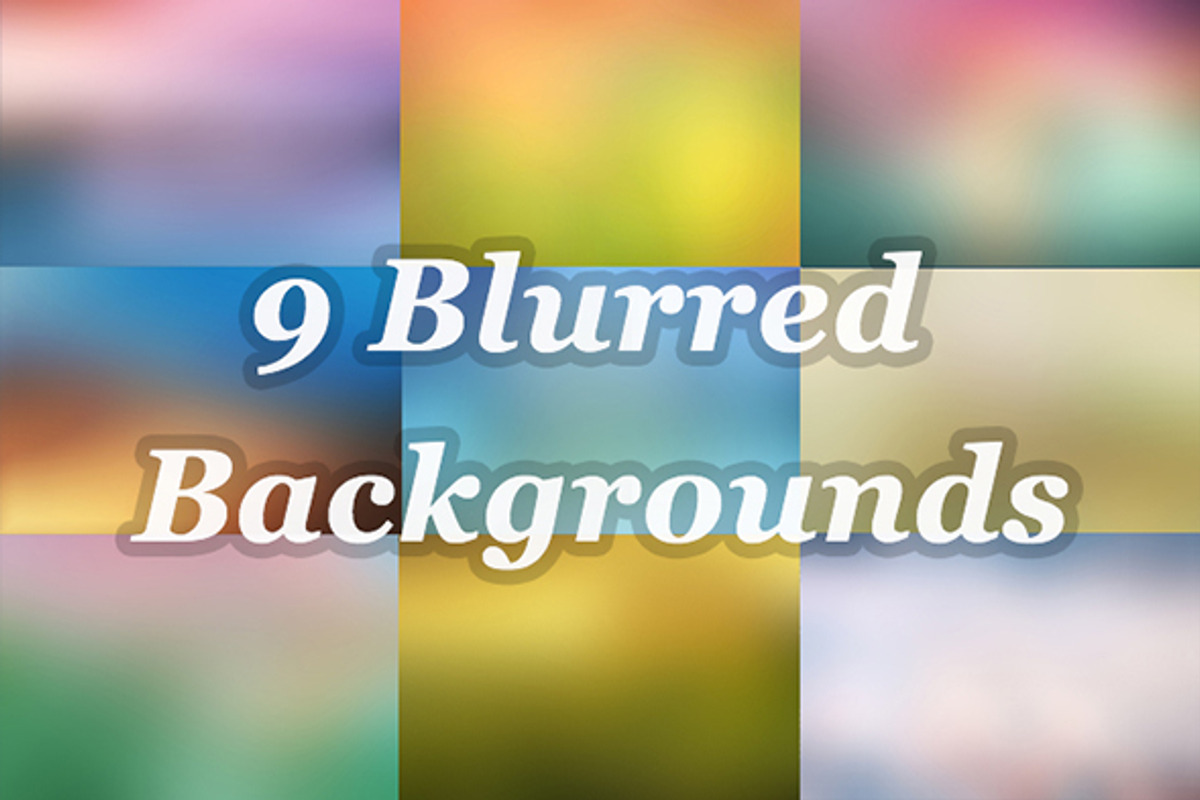 9 Beautiful Blurred Backgrounds