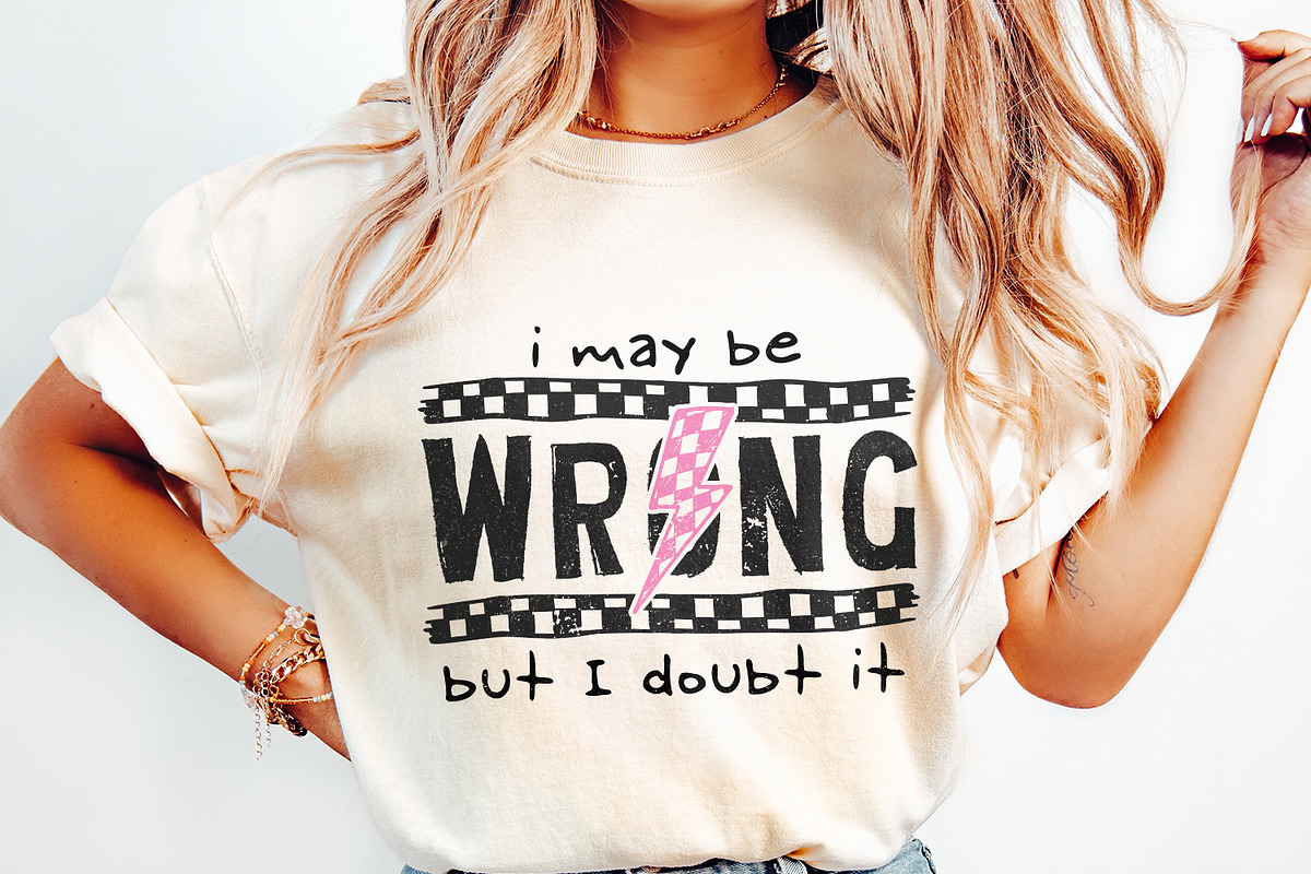 I May Be Wrong Snarky PNG, Sarcasm, an Illustration by SharpMarketplace (Photo 2 of 9)