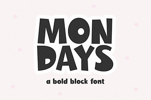 Mondays | Cute Block Font, a Sans Serif Font by KA Designs