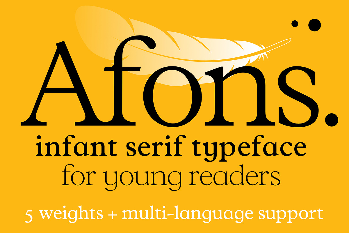 Afons Infant typeface family, a Serif Font by Andy Peat (Photo 1 of 5)