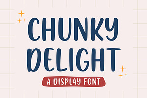 Chunky Delight Handwritten Font