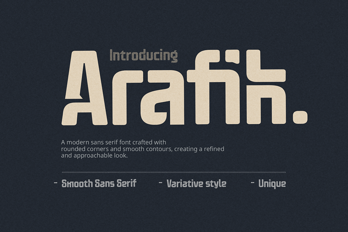 Arafik - Smooth Sans Serif Font, a Sans Serif Font by Grontype (Photo 1 of 10)