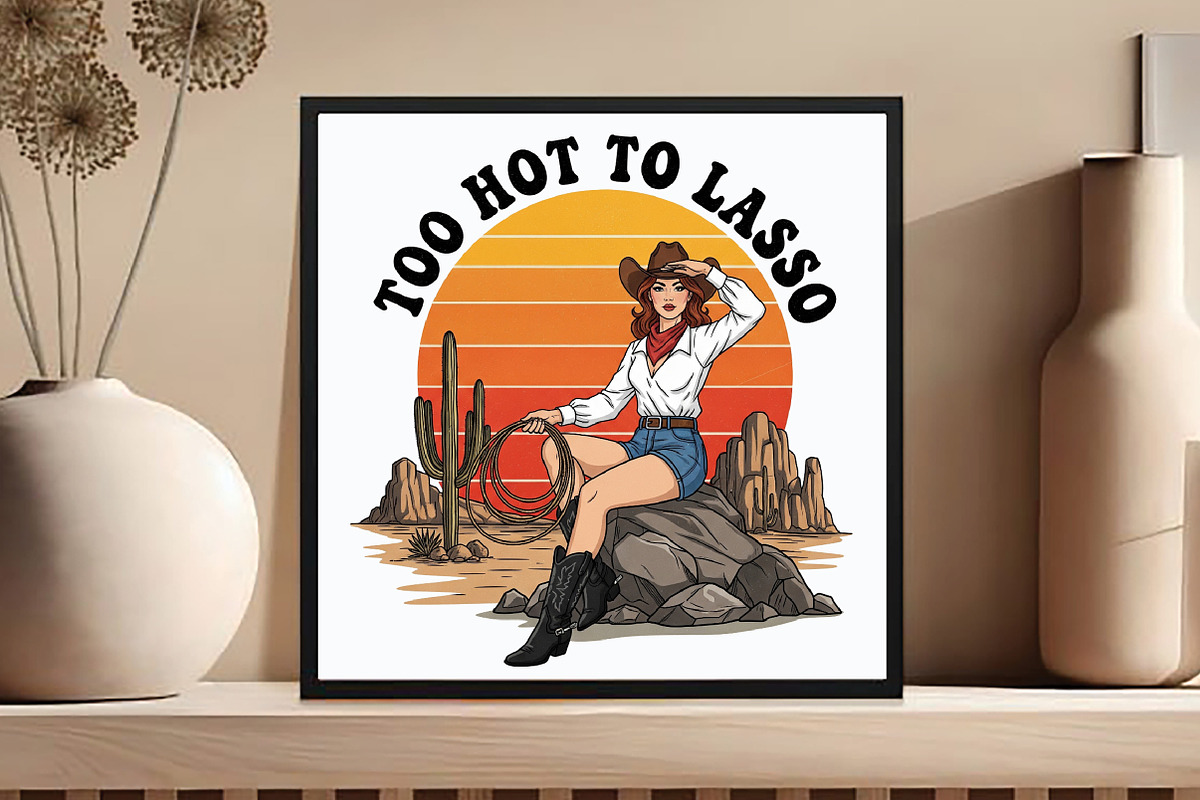 Too Hot To Lasso Cowgirl PNG, an Illustration by DreamCafeArt (Photo 4 of 7)