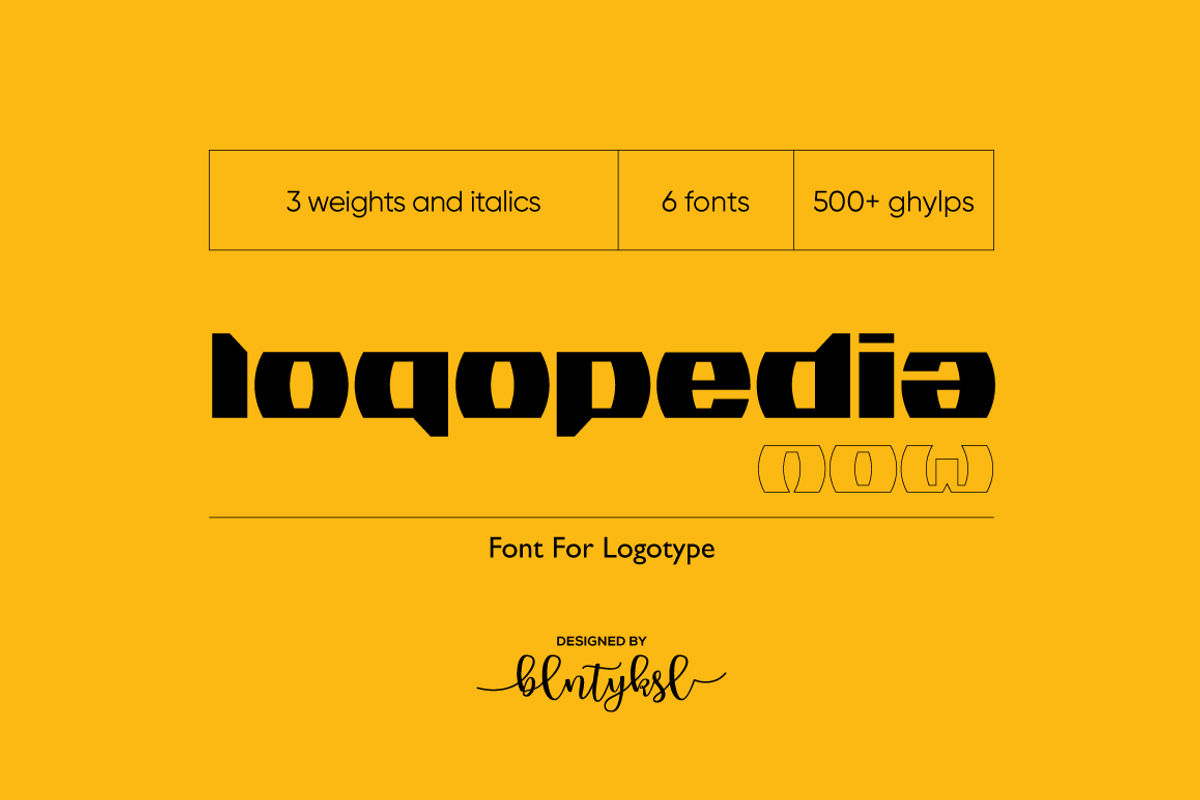 Logopedia Now, a Font by BULENT YUKSEL (Photo 1 of 11)