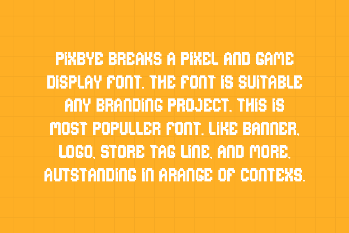 Pixbye Breaks - Pixel Font, a Sans Serif Font by Iqsiart Studio (Photo 2 of 6)
