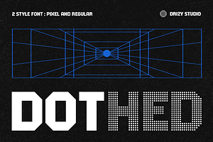 Dothed – Regular & Pixel Font, a Sans Serif Font by Drizy