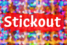Stickout