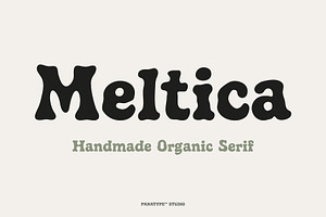 Meltica - Handmade Organic Serif