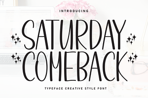 Saturday Comeback Script Font