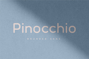 Pinocchio - Rounded Sans