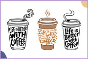 Life Is Better With Coffee SVG Set, an Object Illustration by Gfx Expert Team (Thumbnail 3 of 3)