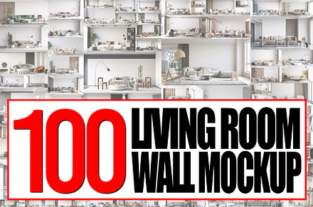 100 Living Room Wall Mockup