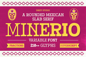 Minerio – Rounded Mexican Slab Font, a Slab Serif Font by Drizy
