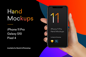 Hand Mockups iPhone 11, S10, Pixel 4
