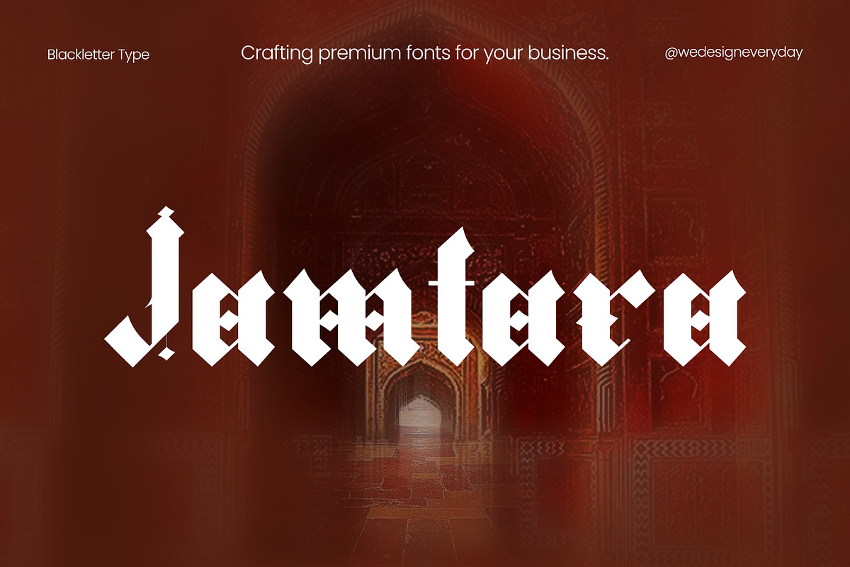 Jamtara Blackletter Font, a Blackletter Font by We Design Everyday