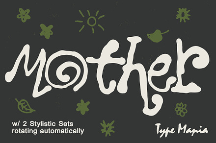 Mother TM – Hand-grown Dynamic Font, a Handwritten Font by Type Mania