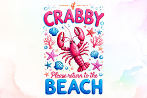 If Crabby Please Return To The Beach, a Seasonal Illustration by Sublimation Artist
