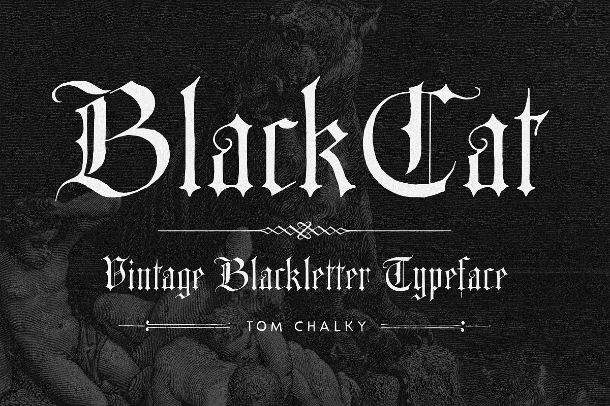 BlackCat Blackletter Vintage Font, a Blackletter Font by Tom Chalky (Photo 1 of 10)