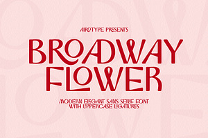 Broadway Flower Sans Serif Ligatures, a Sans Serif Font by Airotype