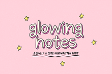 GLOWING NOTES | CUTE FONT